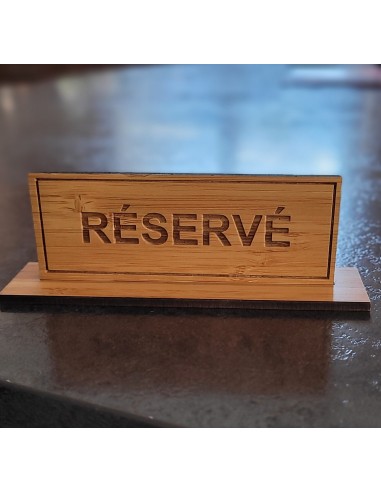 CHEVALET DE TABLE " RÉSERVÉ " EN BAMBOU