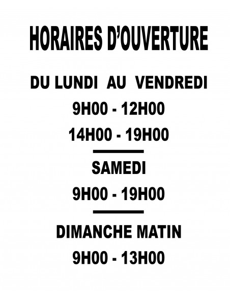 lettrage adhésif horaires d'ouverture