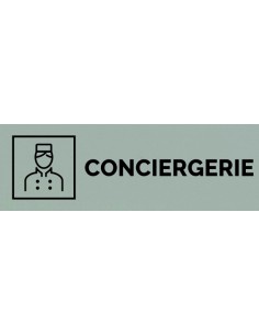 Plaque gravée " CONCIERGERIE "