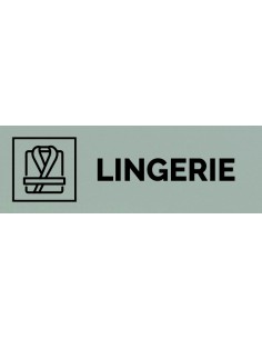 Plaque gravée " LINGERIE  "