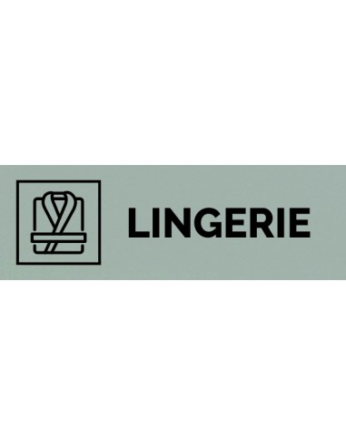 Plaque gravée " LINGERIE  "
