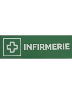 Plaque gravée " INFIRMERIE  "