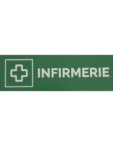 Plaque gravée " INFIRMERIE  "