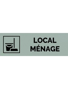 Plaque gravée " LOCAL MÉNAGE  "