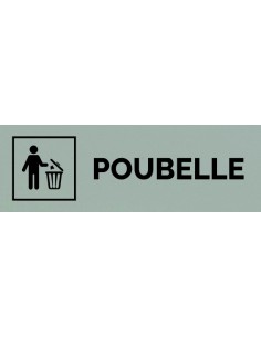 Plaque gravée " POUBELLE "