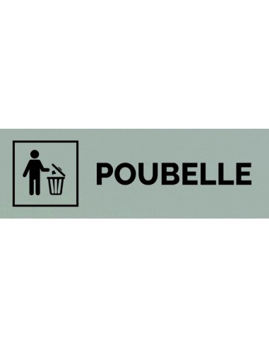 Plaque gravée " POUBELLE "