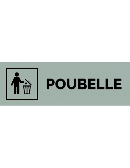 Plaque gravée " POUBELLE "