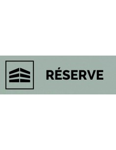 Plaque gravée " RÉSERVE "