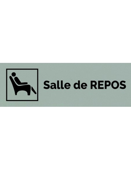 Plaque gravée " SALLE DE REPOS "