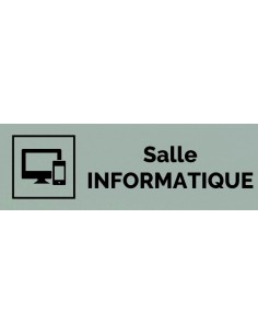 Plaque gravée " SALLE INFORMATIQUE "