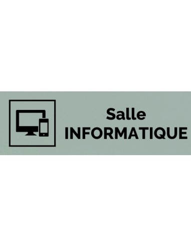 Plaque gravée " SALLE INFORMATIQUE "