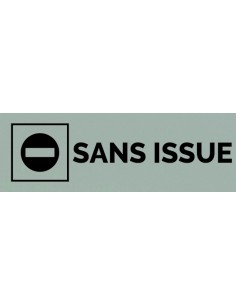 Plaque gravée " SANS ISSUES "