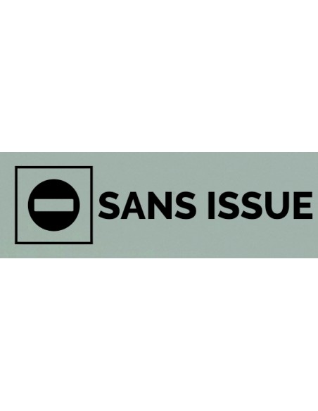 Plaque gravée " SANS ISSUES "