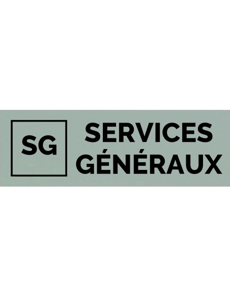 Plaque gravée " SERVICE GÉNÉRAUX "