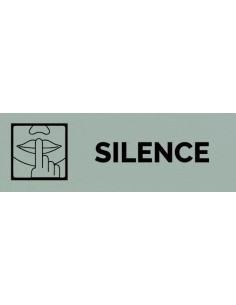 Plaque gravée " SILENCE "