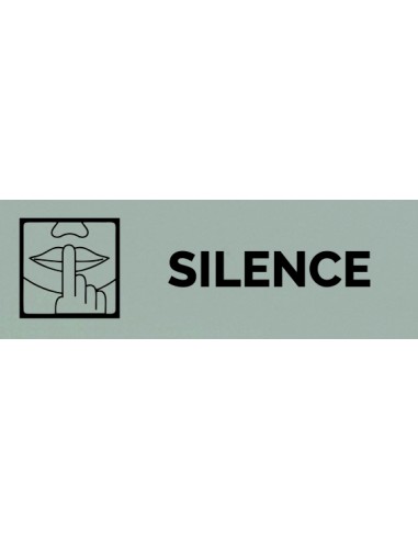 Plaque gravée " SILENCE "