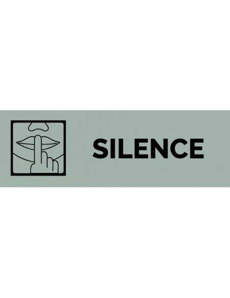 Plaque gravée " SILENCE "